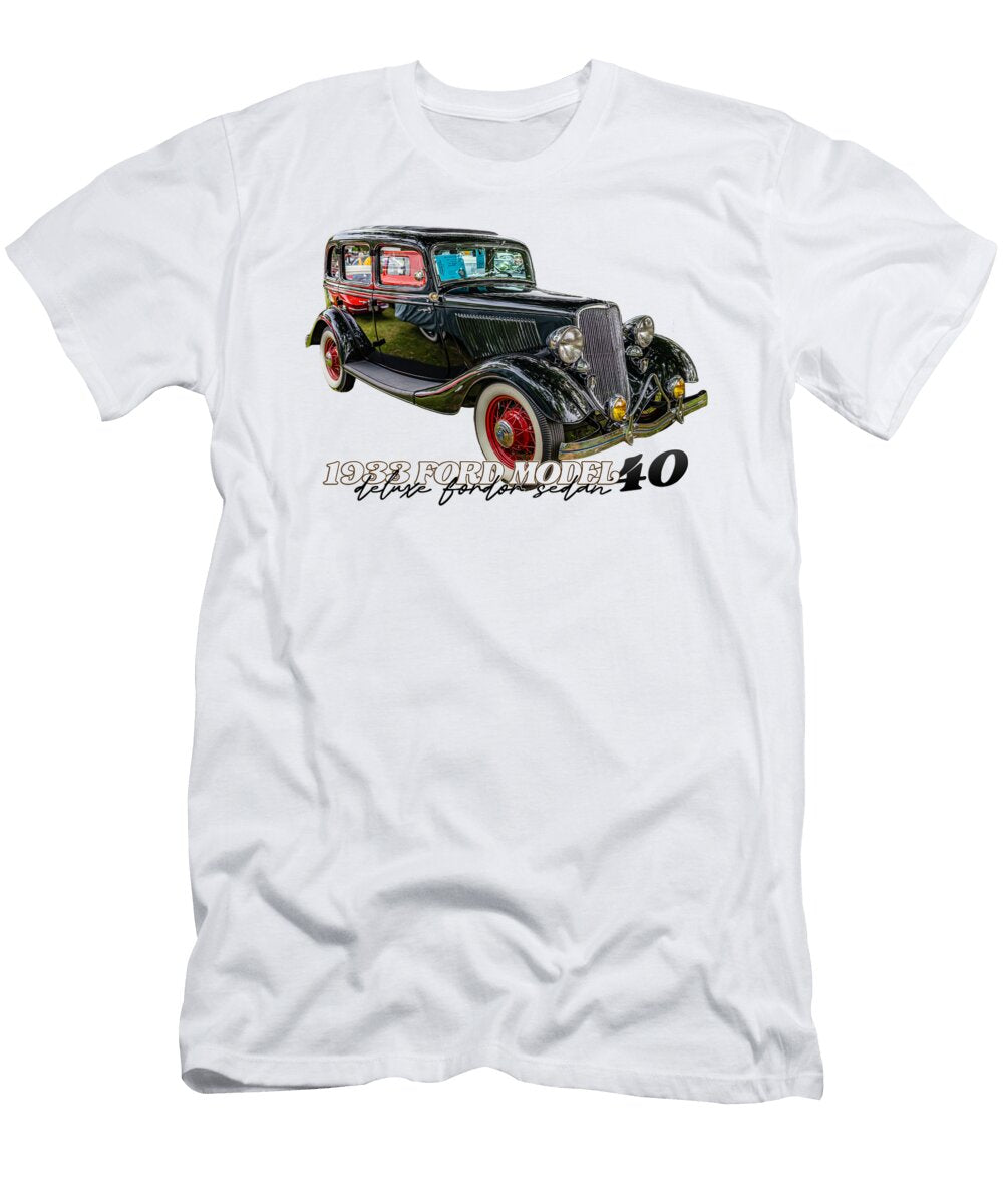 1 1933 Ford Model 40 Deluxe Fordor Sedan Gestalt Imagery T-Shirt