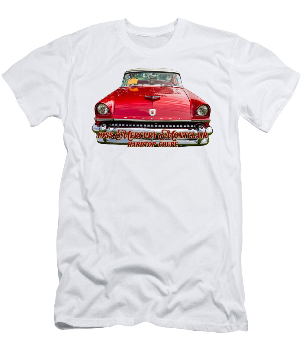 1 1955 Mercury Montclair Hardtop Coupe Gestalt Imagery T-Shirt