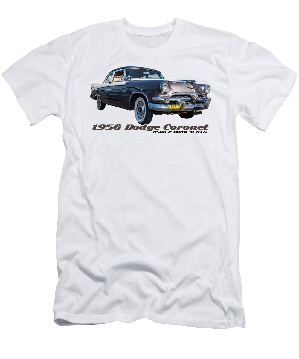 1 1956 Dodge Coronet D500 2 Door Sedan Gestalt Imagery T-Shirt