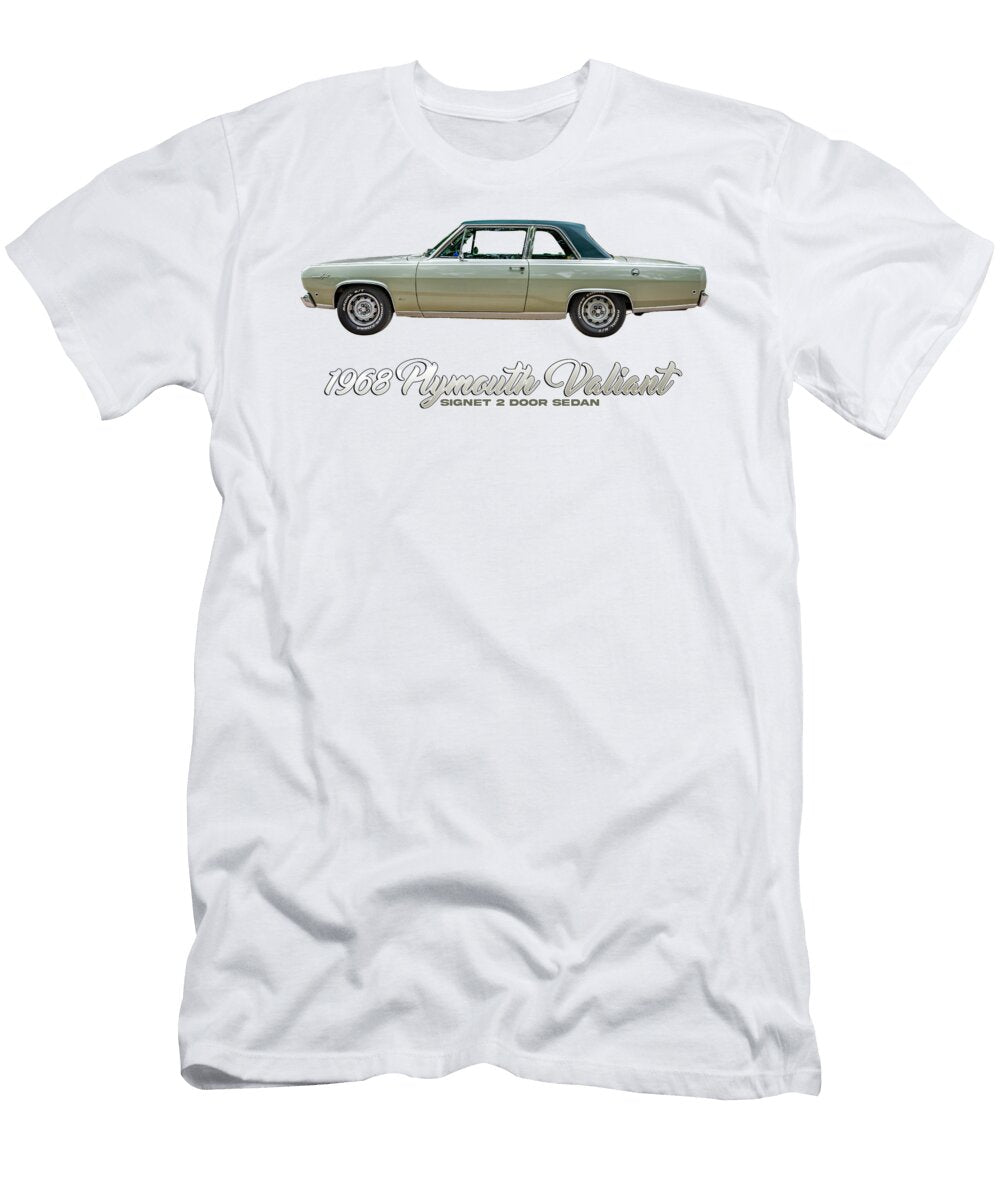 1 1968 Plymouth Valiant Signet 2 Door Sedan Gestalt Imagery T-Shirt