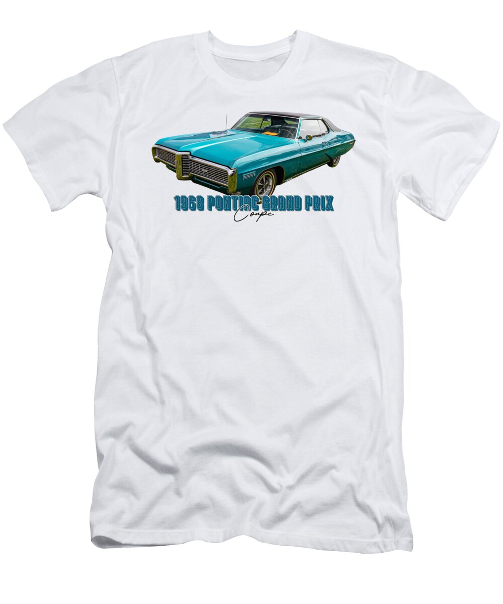 1 1968 Pontiac Grand Prix Coupe Gestalt Imagery T-Shirt