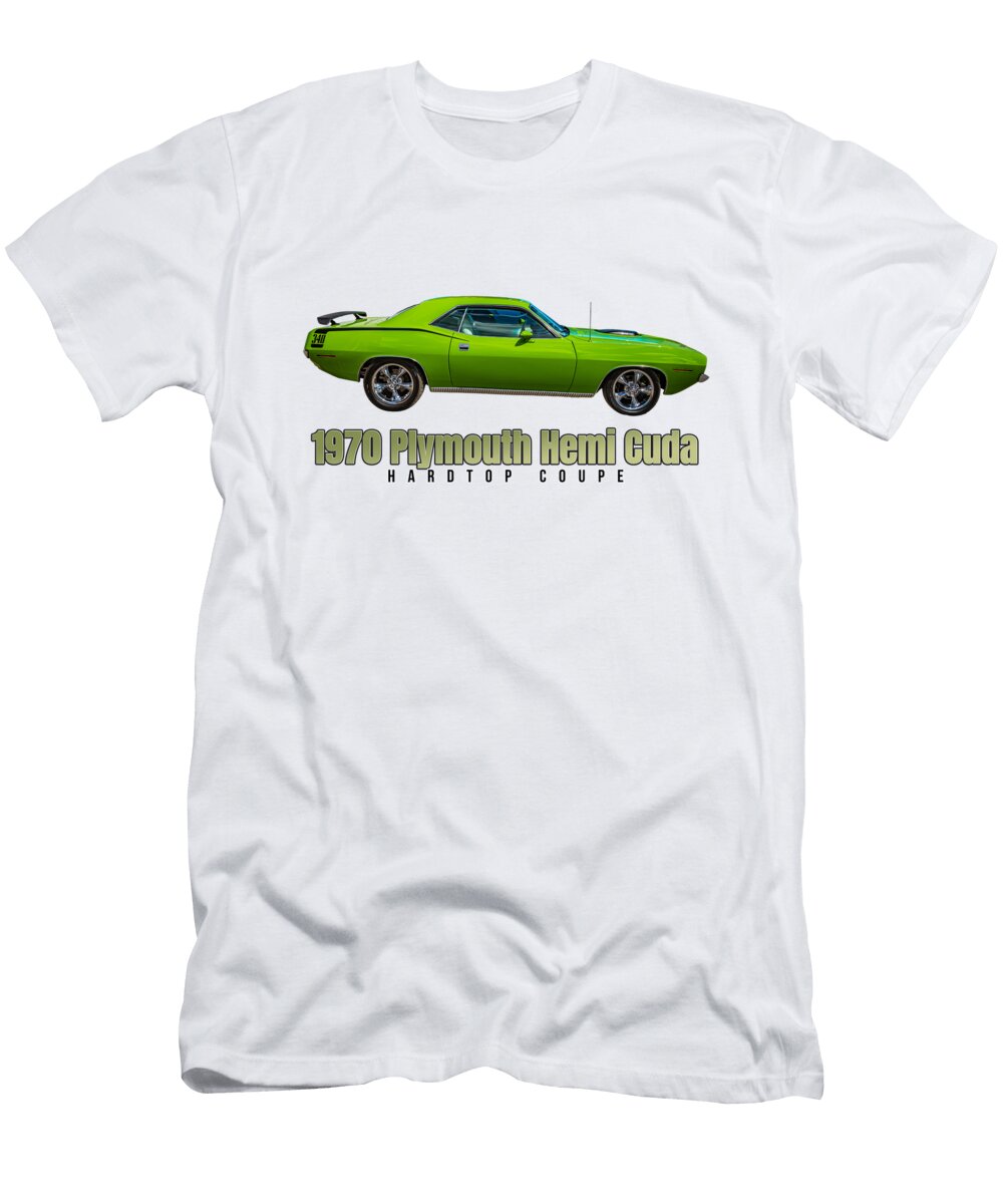 1 1970 Plymouth Hemi Cuda Hardtop Coupe Gestalt Imagery T-Shirt