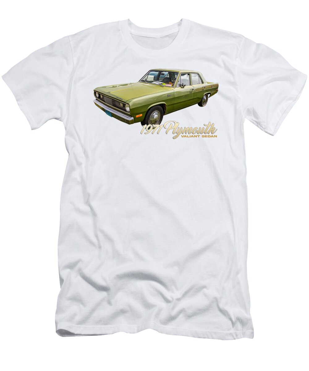 1 1971 Plymouth Valiant Sedan Gestalt Imagery T-Shirt