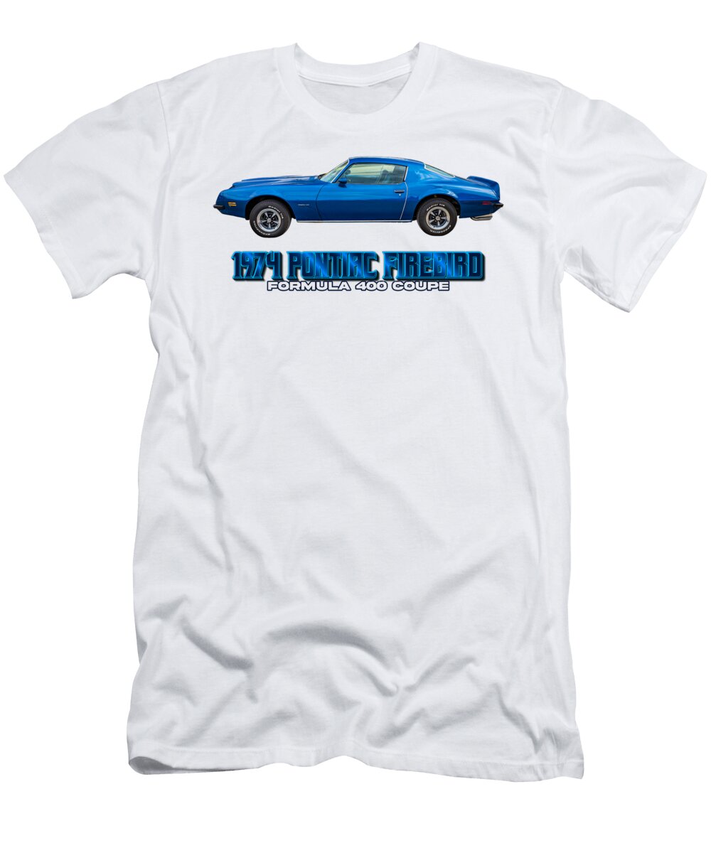 1 1974 Pontiac Firebird Formula 400 Coupe Gestalt Imagery T-Shirt