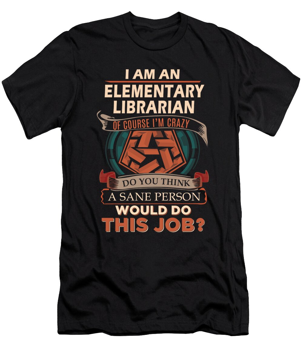 1 Elementary Librarian We Do Precision Job Gift Item Shi Hu Kang T-Shirt
