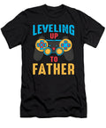 1 Leveling Up to Father Again Video Game Gamer Dhbubble T-Shirt