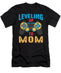 1 Leveling Up to Mom Again Video Game Gamer Dhbubble T-Shirt