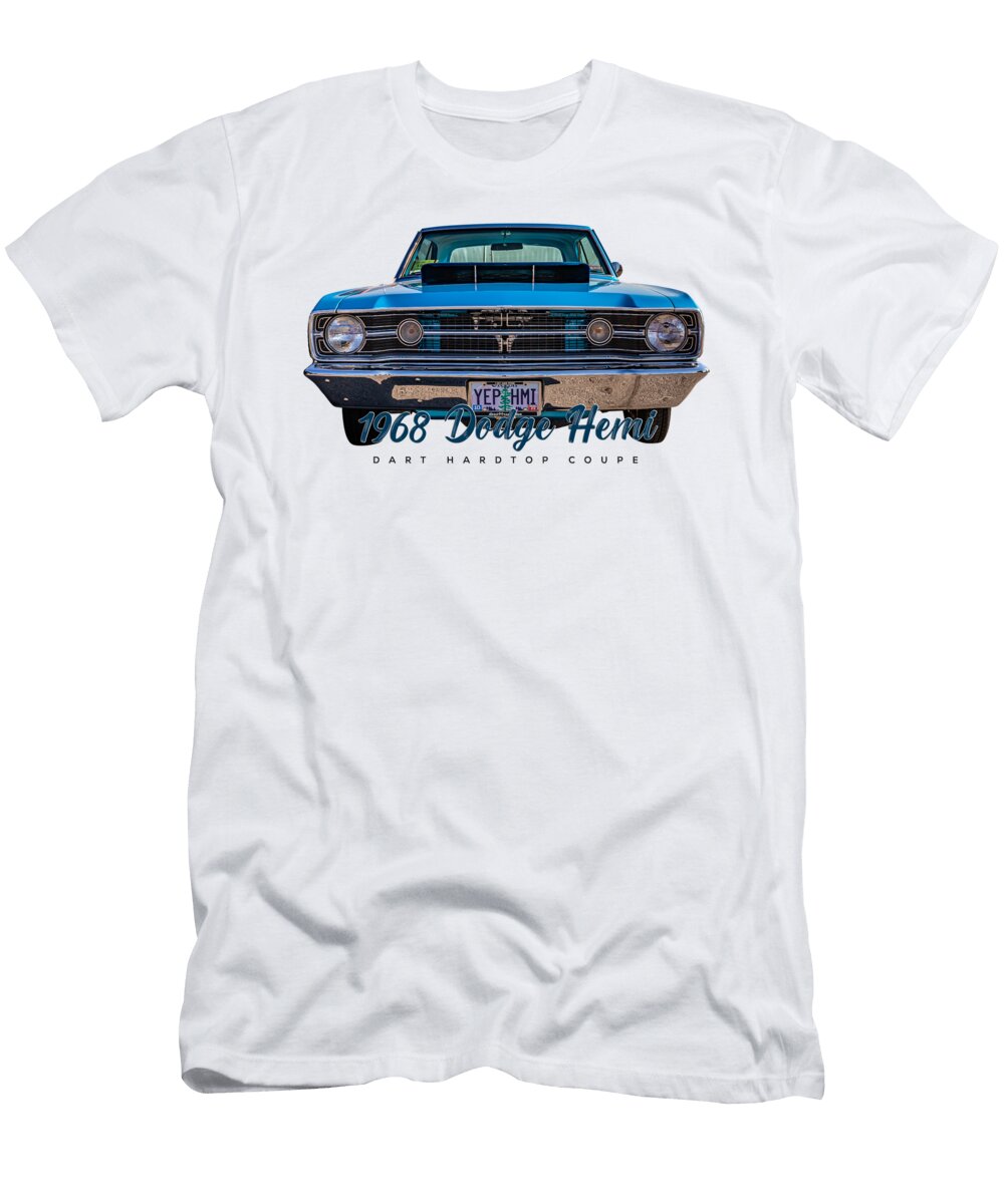 10 1968 Dodge Hemi Dart Hardtop Coupe Gestalt Imagery T-Shirt