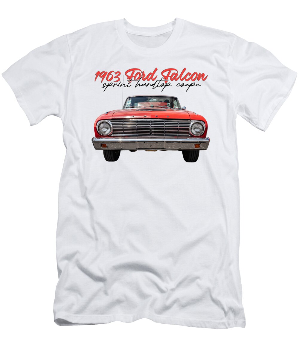11 1963 Ford Falcon Sprint Hardtop Coupe Gestalt Imagery T-Shirt
