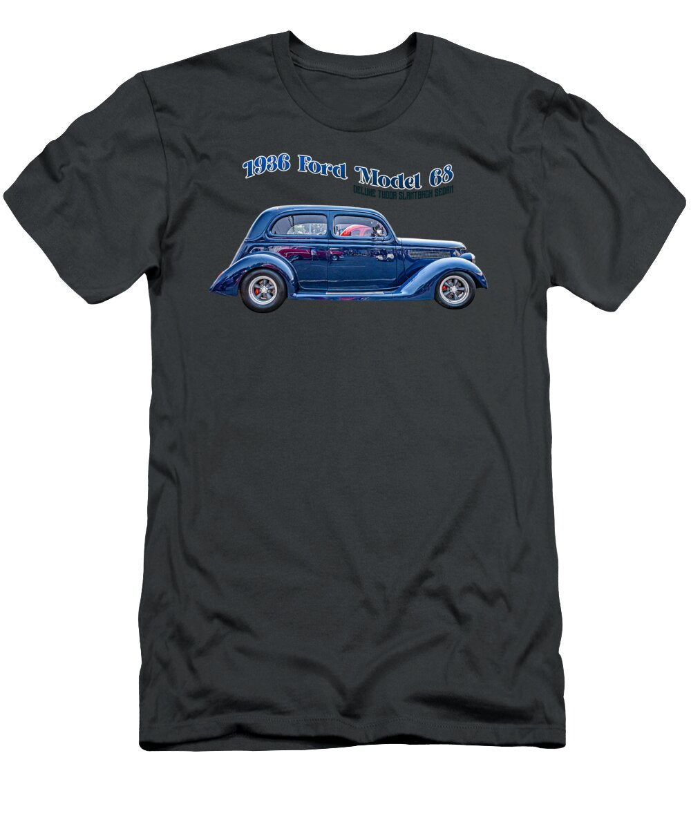 13 1936 Ford Model 68 Deluxe Tudor Slantback Sedan Gestalt Imagery T-Shirt