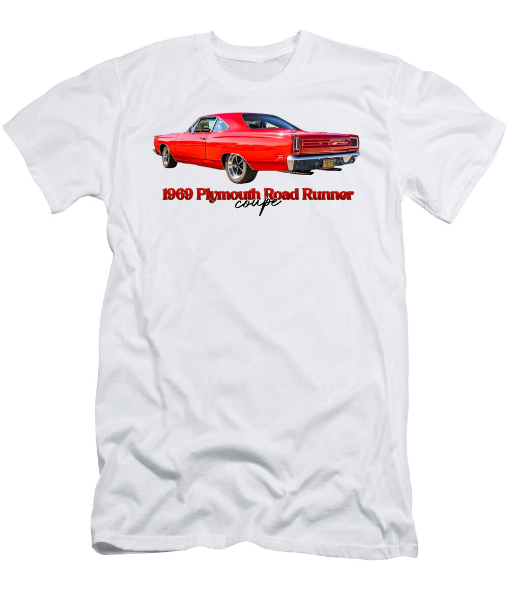 15 1969 Plymouth Road Runner Coupe Gestalt Imagery T-Shirt