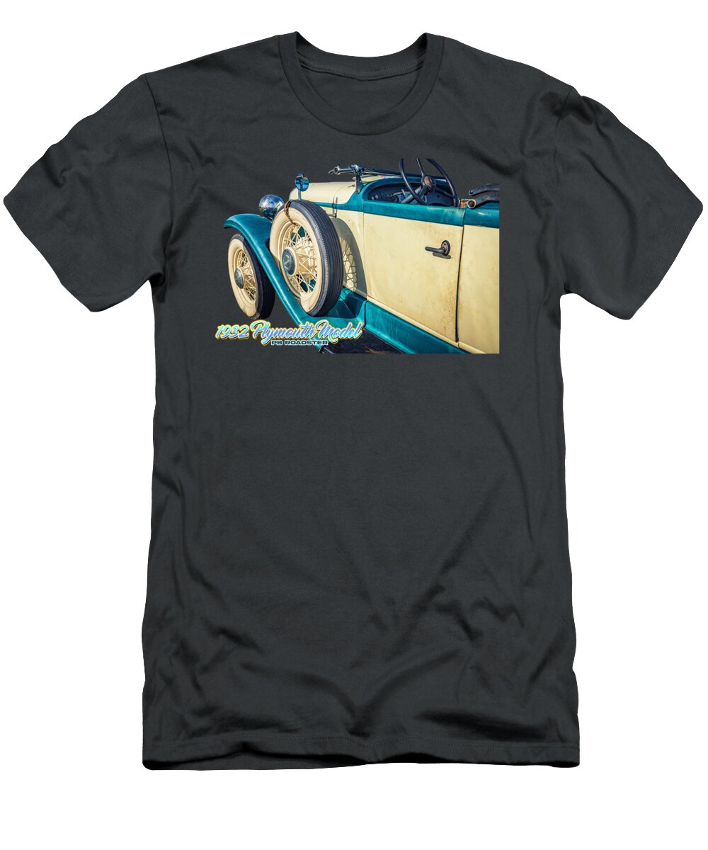 16 1932 Plymouth Model Pb Roadster Gestalt Imagery T-Shirt
