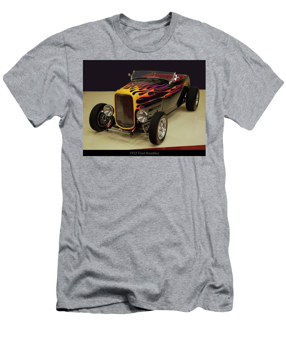 1932 Ford Roadster Hot Rod Chris Flees T-Shirt