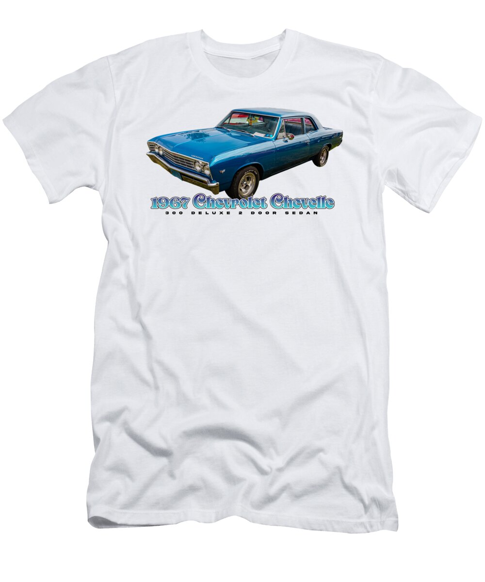1967 Chevrolet Chevelle 300 Deluxe 2 Door Sedan Gestalt Imagery T-Shirt