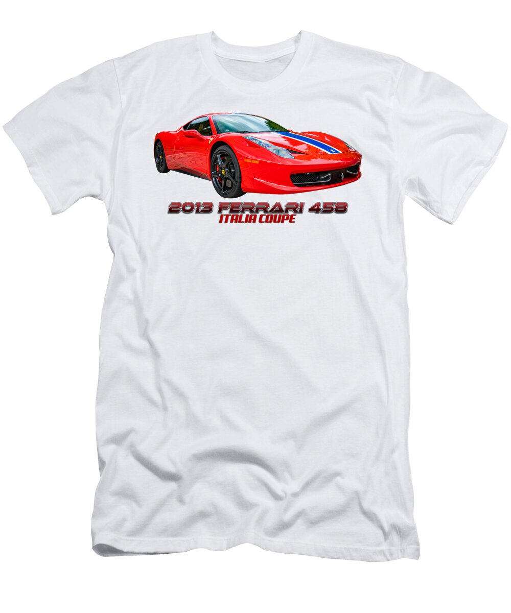 2 2013 Ferrari 458 Italia Coupe Gestalt Imagery T-Shirt