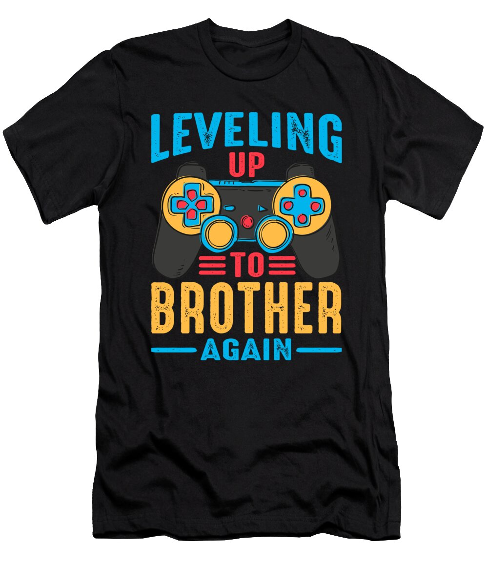 2 Leveling Up to Brother Again Video Game Gamer Dhbubble T-Shirt