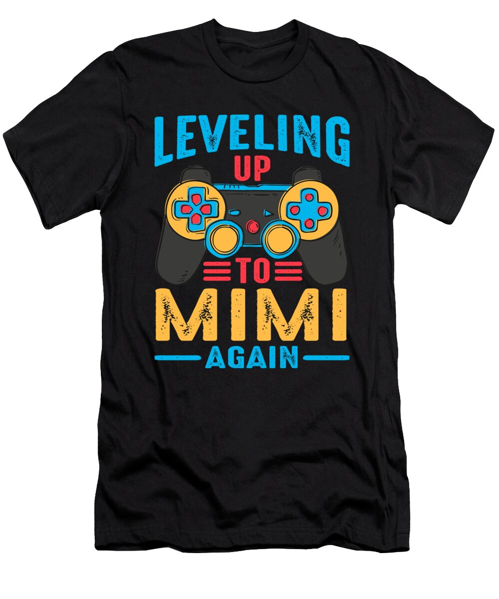 2 Leveling Up to Mimi Again Video Game Gamer Dhbubble T-Shirt