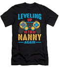 2 Leveling Up to Nanny Again Video Game Gamer Dhbubble T-Shirt