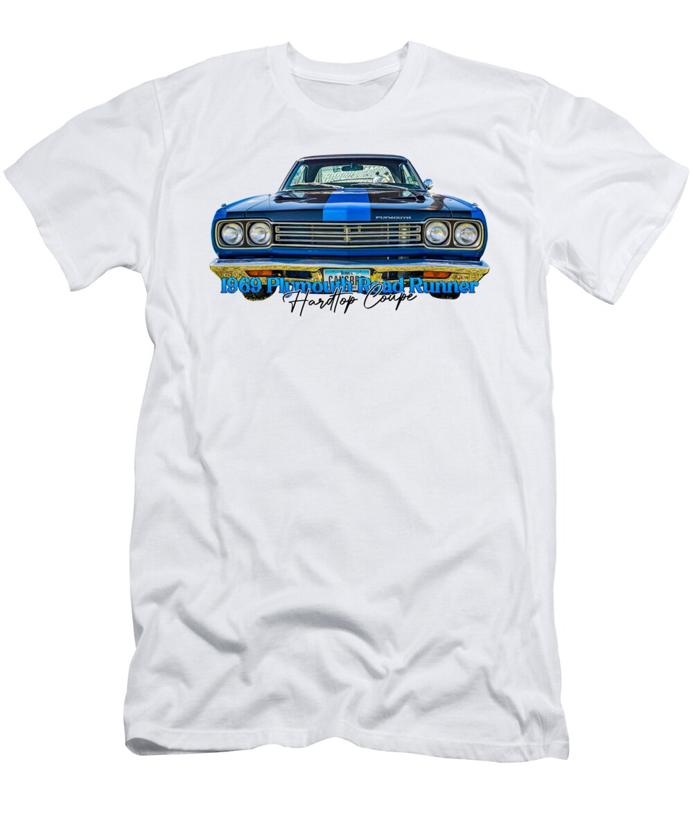 20 1969 Plymouth Road Runner Hardtop Coupe Gestalt Imagery T-Shirt