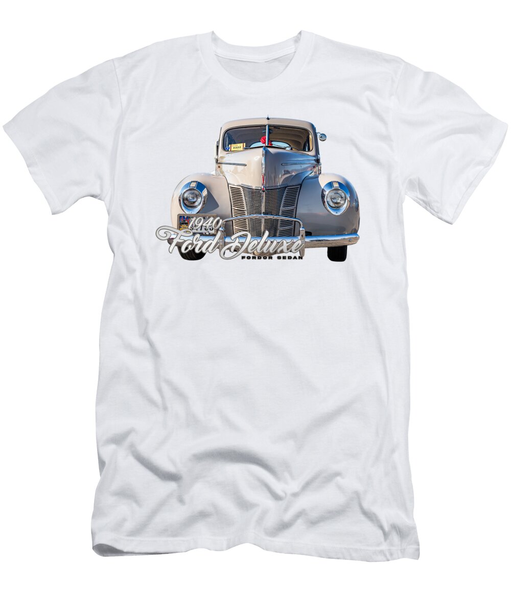21 1940 Ford Deluxe Fordor Sedan Gestalt Imagery T-Shirt