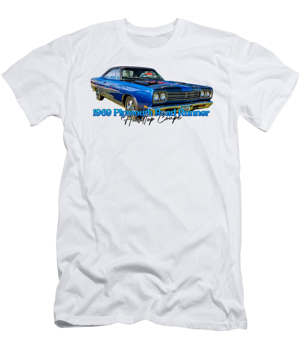 21 1969 Plymouth Road Runner Hardtop Coupe Gestalt Imagery T-Shirt
