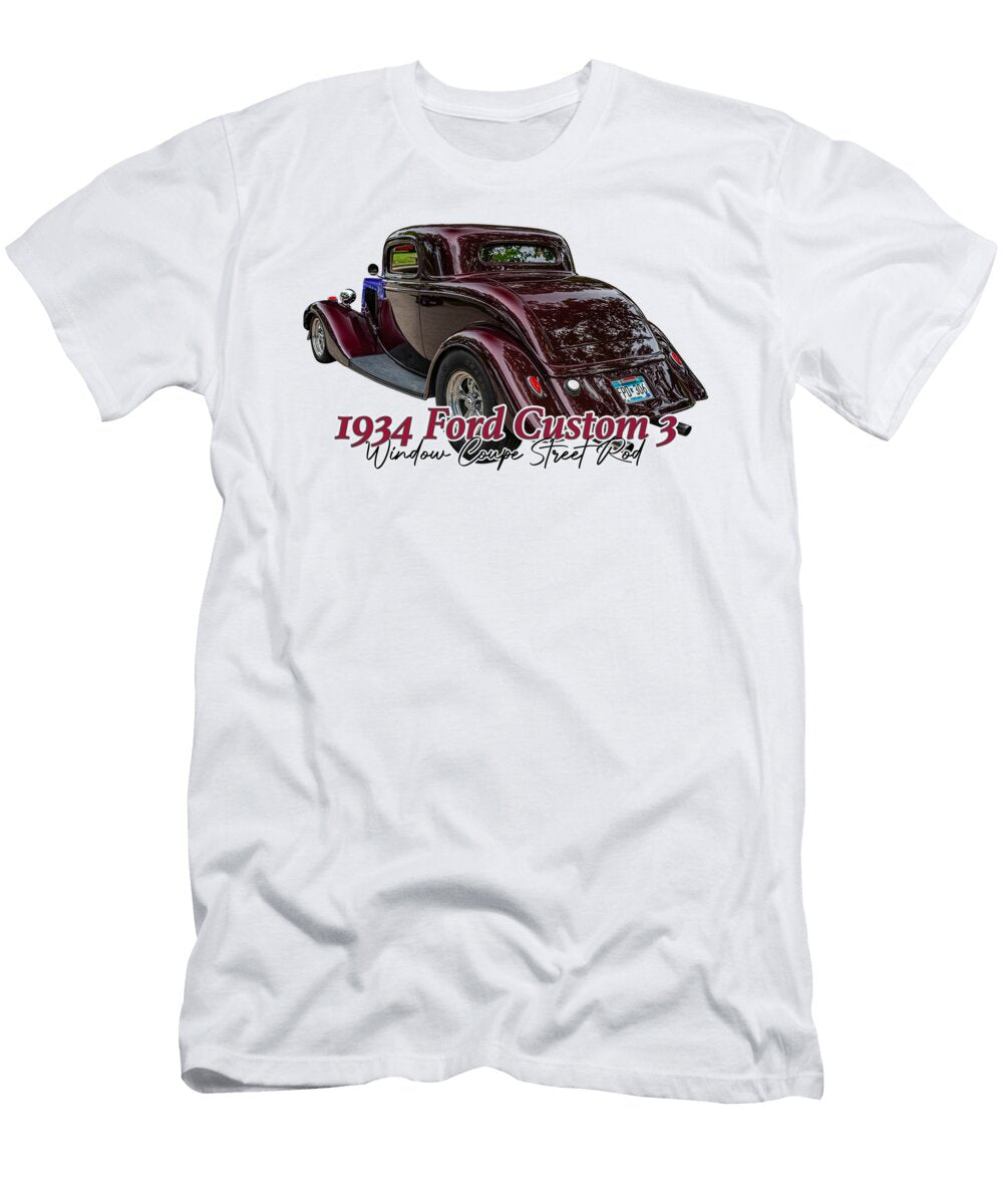3 1934 Ford Custom 3 Window Coupe Street Rod Gestalt Imagery T-Shirt
