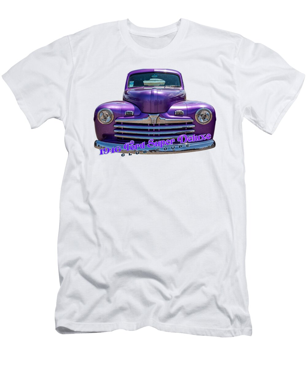 3 1946 Ford Super Deluxe Club Coupe Gestalt Imagery T-Shirt