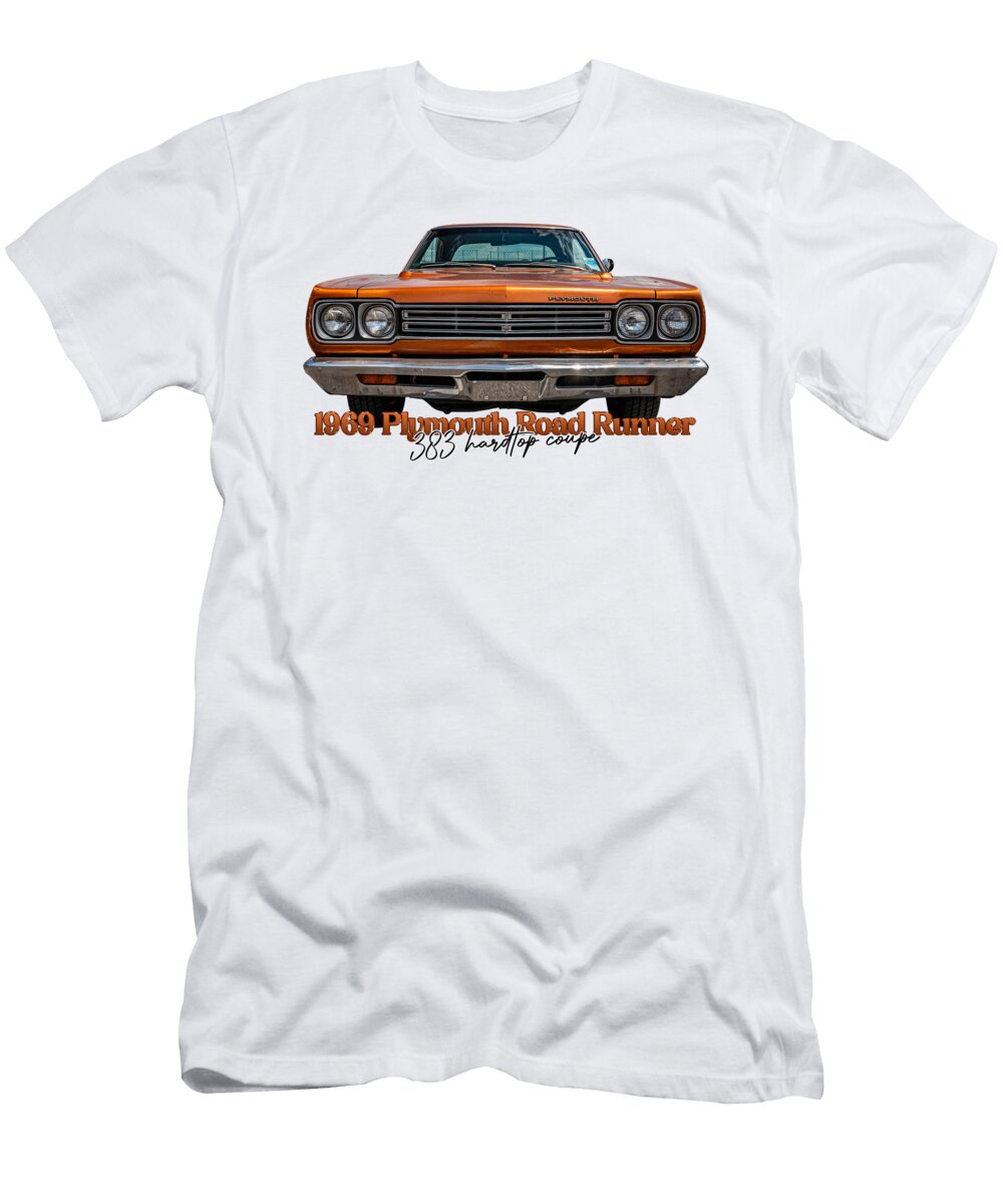 3 1969 Plymouth Roadrunner 383 Hardtop Coupe Gestalt Imagery T-Shirt