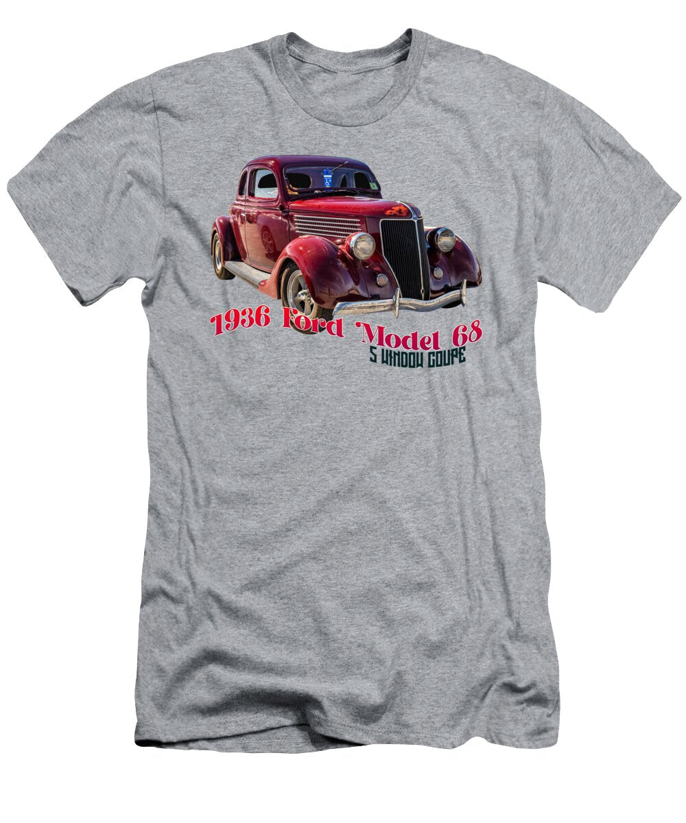 4 1936 Ford Deluxe Model 68 5 Window Coupe Gestalt Imagery T-Shirt