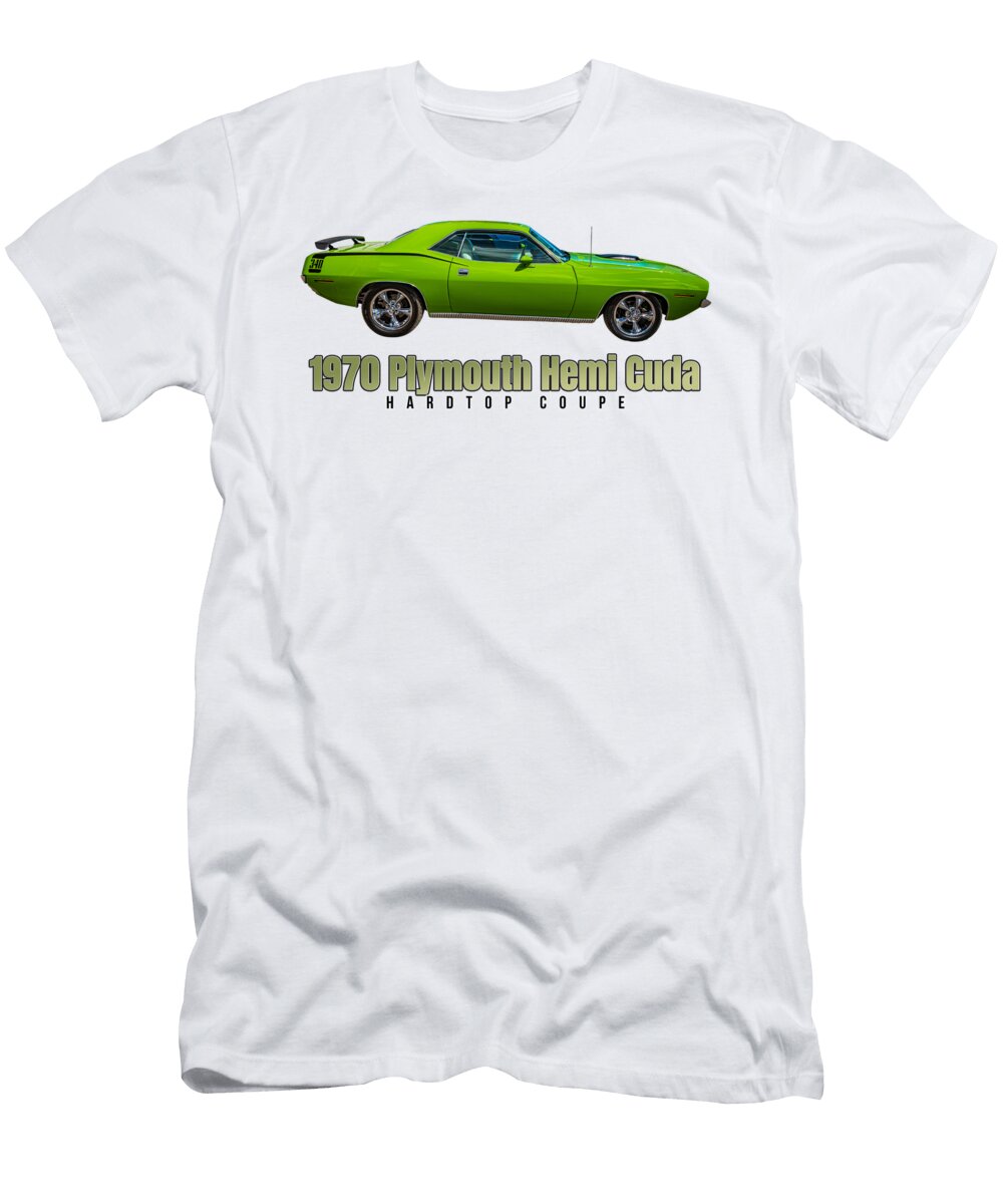 4 1970 Plymouth Hemi Cuda Hardtop Coupe Gestalt Imagery T-Shirt