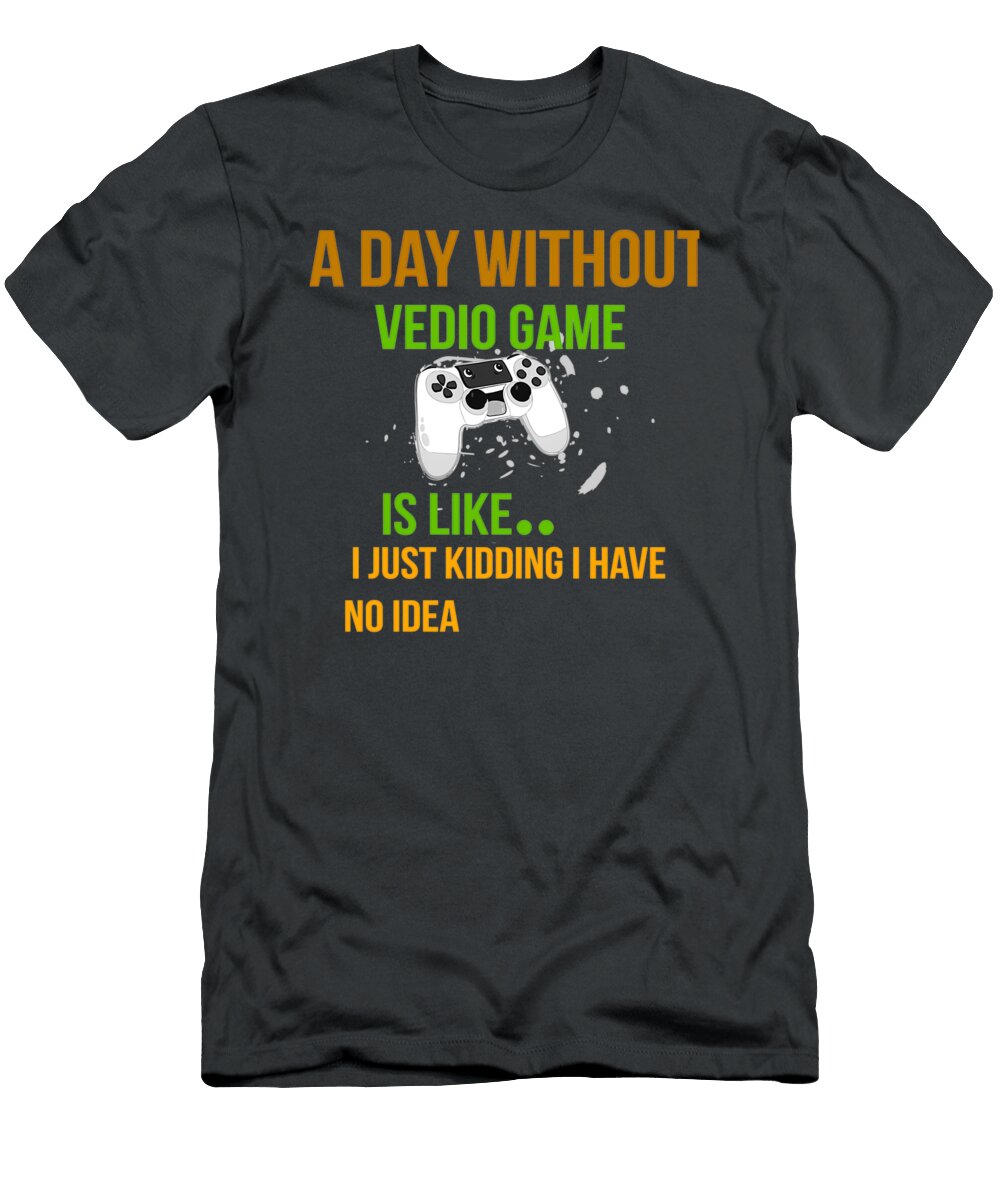 4 a Day Without Video Games Is Like Funny Gamer Phillips Thomas T-Shirt