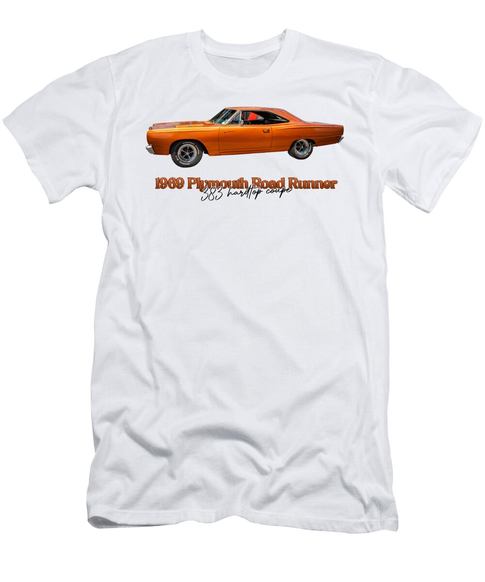 5 1969 Plymouth Roadrunner 383 Hardtop Coupe Gestalt Imagery T-Shirt