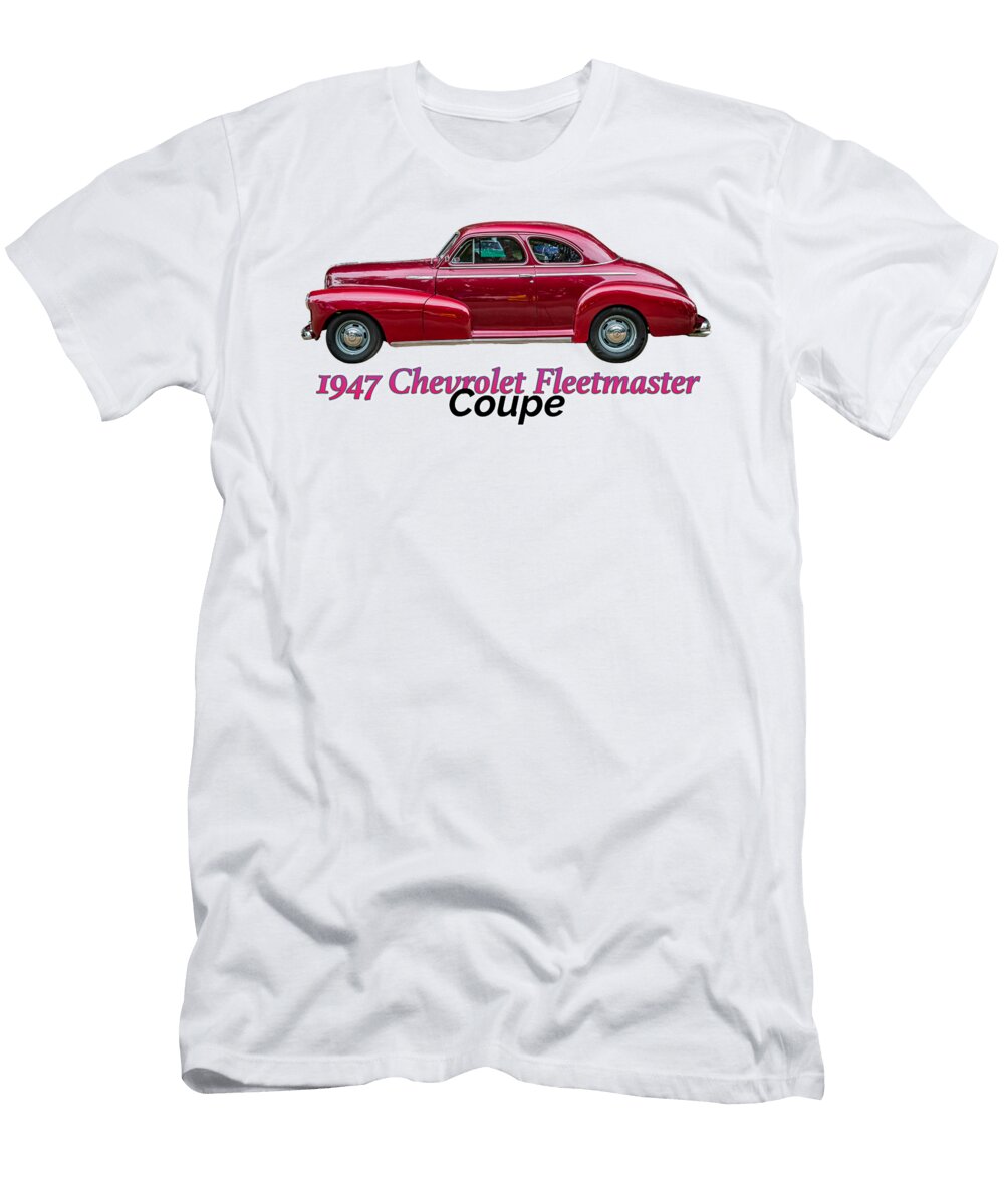 6 1947 Chevrolet Fleetmaster Coupe Gestalt Imagery T-Shirt