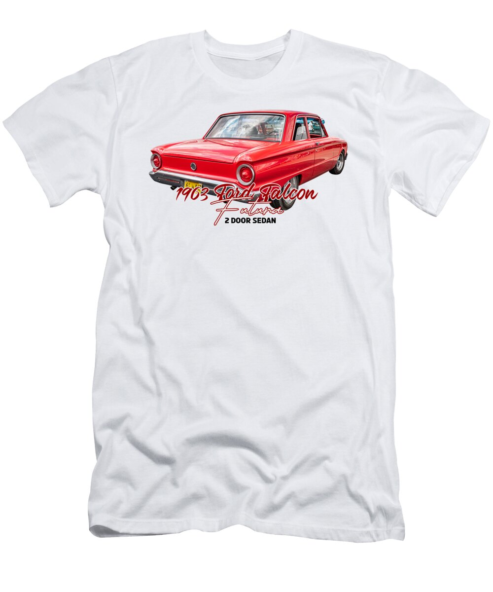 6 1963 Ford Falcon Futura 2 Door Sedan Gestalt Imagery T-Shirt