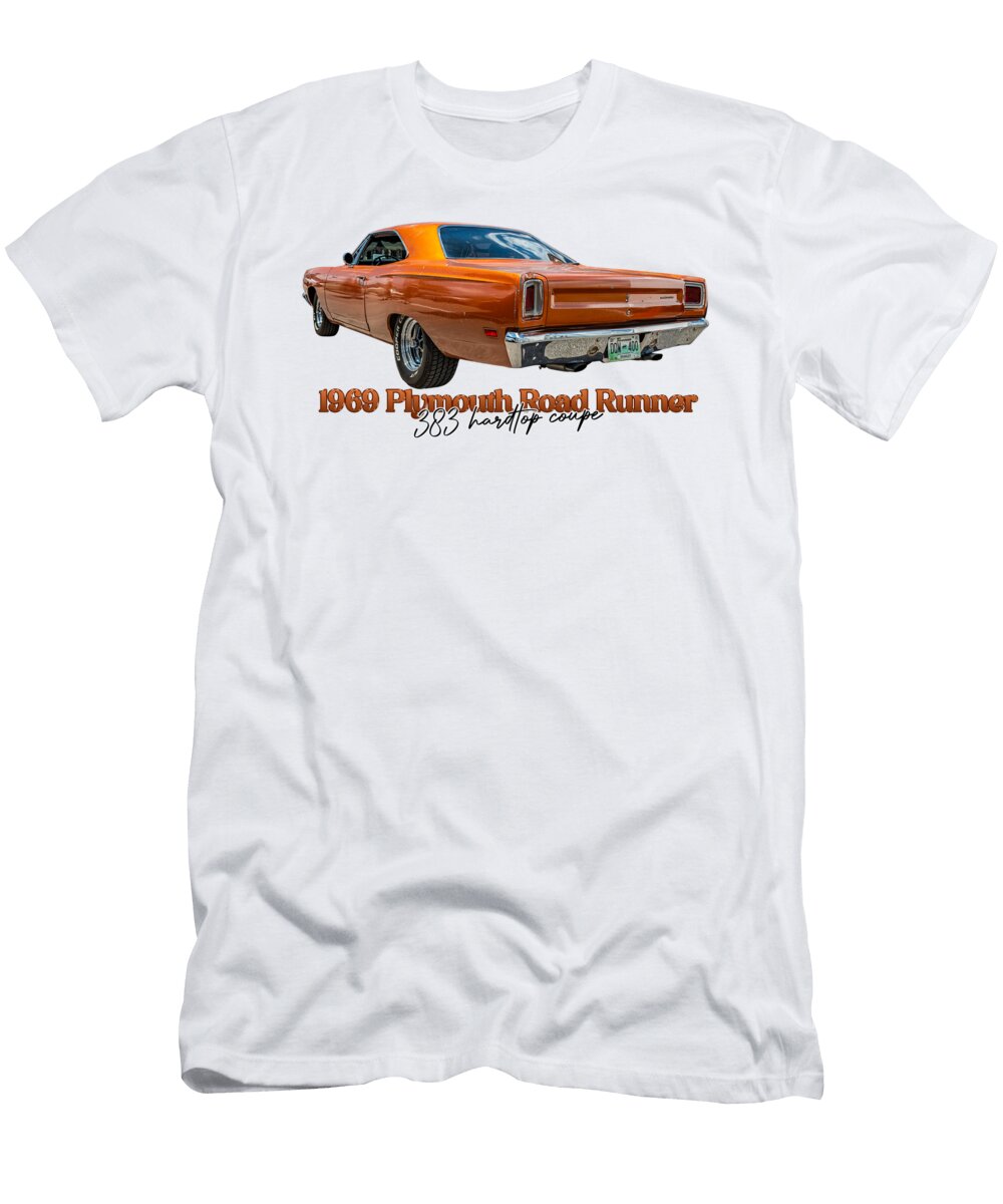 6 1969 Plymouth Roadrunner 383 Hardtop Coupe Gestalt Imagery T-Shirt