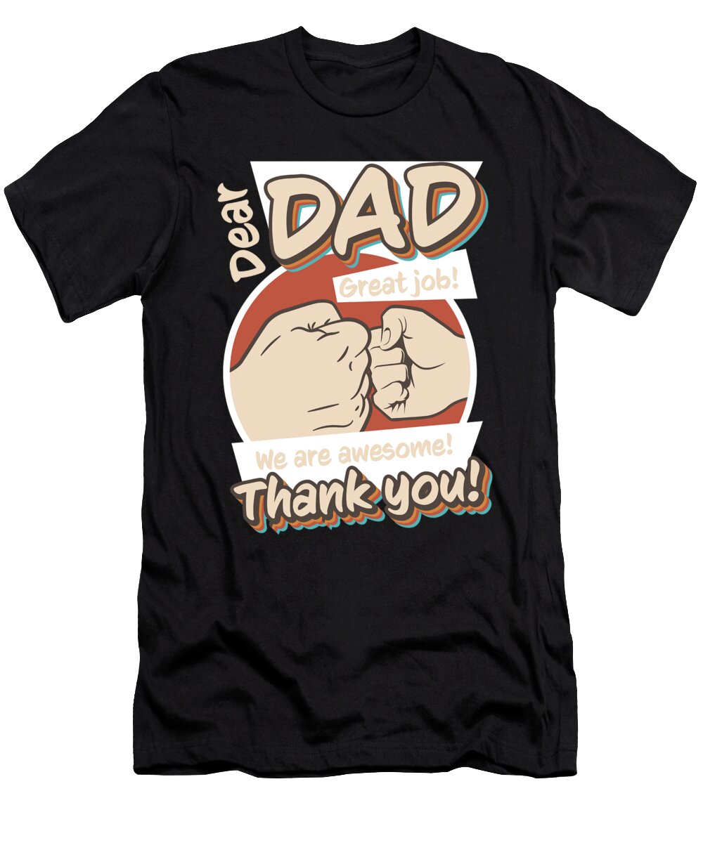6 Best Dad Fathers Day and Birthday Greenoptix T-Shirt