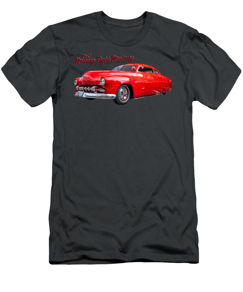 7 1951 Mercury Eight Monterey Coupe Lead Sled Gestalt Imagery T-Shirt