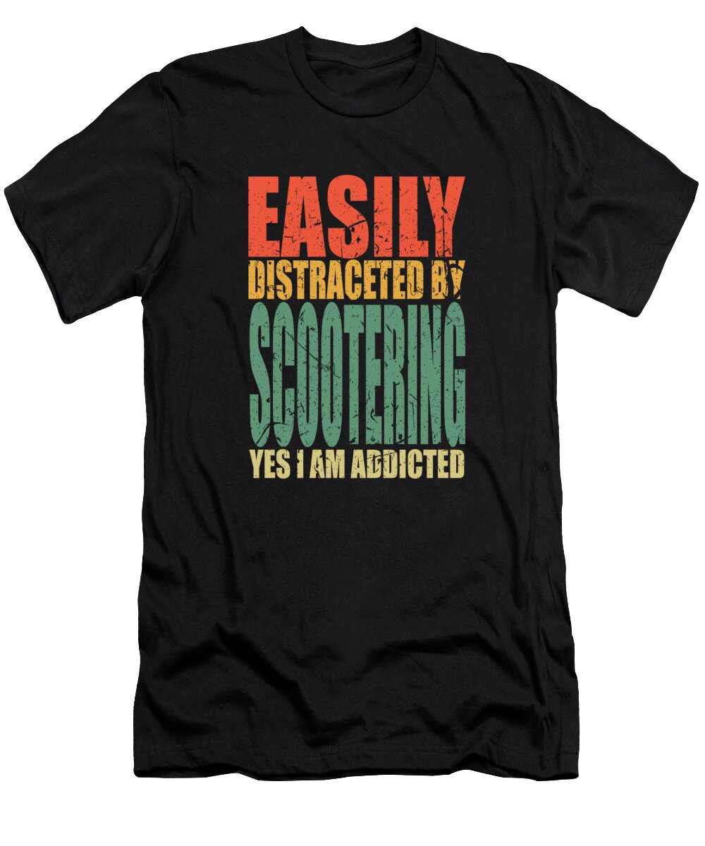 7 Scootering Saying Funny Manuel Schmucker T-Shirt