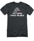 A Day Without Video Games Is Like I Have No Idea Evans Bell T-Shirt
