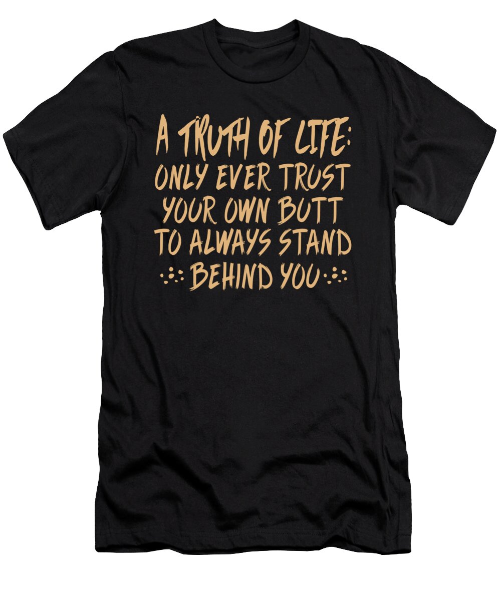 A Truth of Life Jacob Zelazny T-Shirt