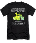 All Women Are Created Equal But the Best Can Still Ride Motorcycle in Their Seventies Motorcycle Will Lawrenson T-Shirt