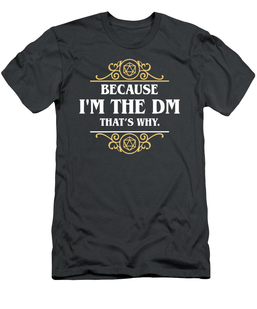 Because Im the Reynolds Wilkinson T-Shirt