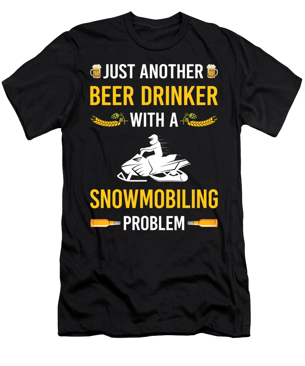 Beer Drinker Snowmobiling Snowmobile Petrona Romero T-Shirt