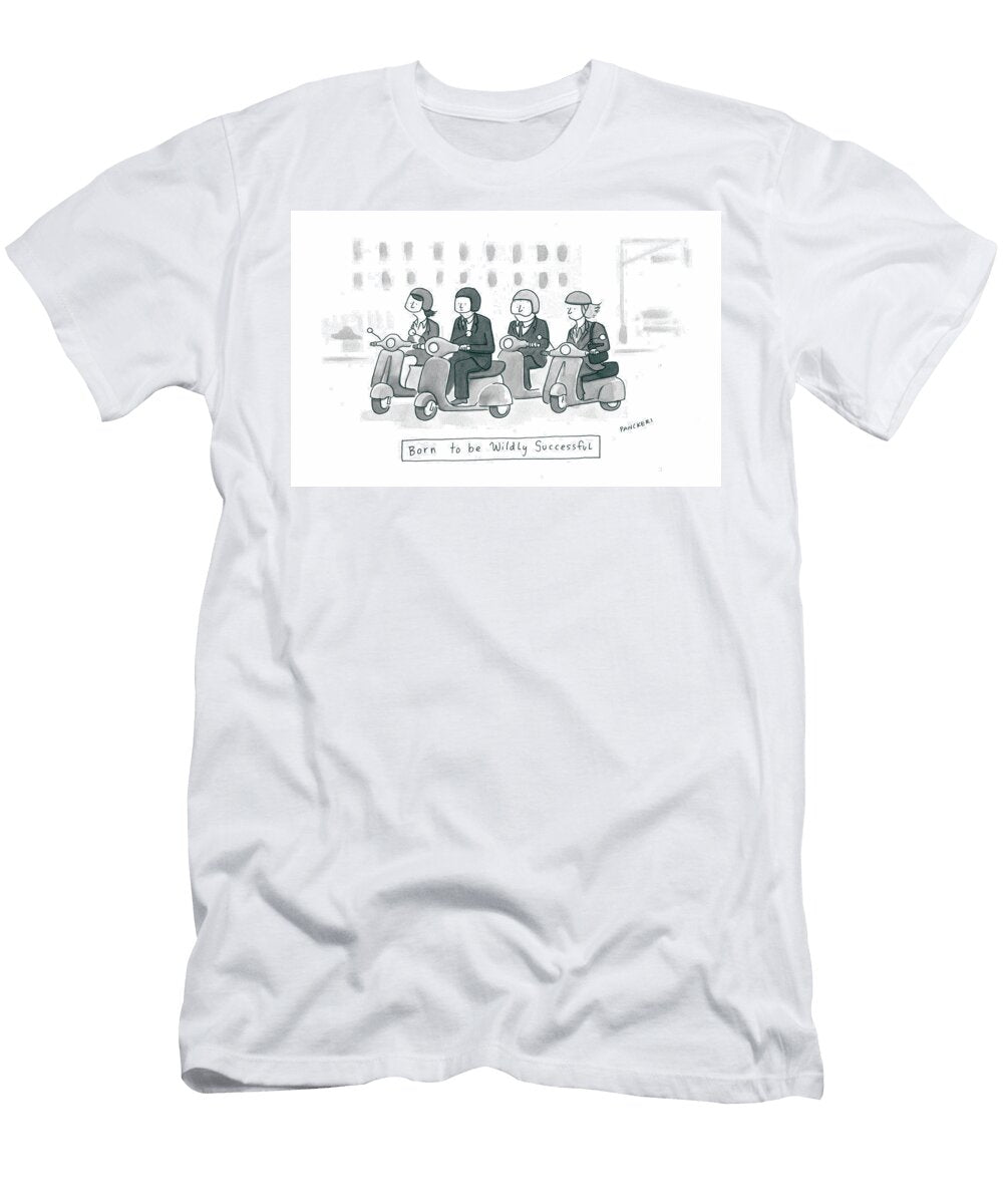 Born to Be Wildly Successful Drew Panckeri T-Shirt