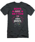 Boys Are Better in Video Games Russell Dennis T-Shirt