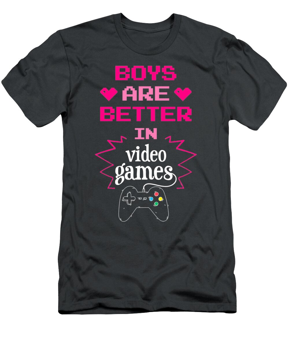 Boys Are Better in Video Games Russell Dennis T-Shirt