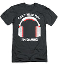 Cant Hear You Im Gaming Online Games Murphy Miller T-Shirt
