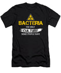 Cell Microorganism Puns Funny Hilarious Bacteria the Only Culture Some People Have Sarcasm Sarcastic Thomas Larch T-Shirt