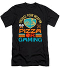 Choose Your Weapon Pizza or Gaming Organicfoodempire T-Shirt
