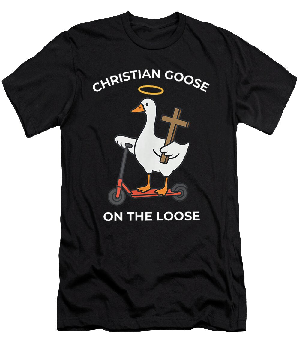 Christian Goose on the Loose Jesus Bible Verse Religious T Christian Faith Inspirational Wall Art Decor Gift Hung Trong Huynh T-Shirt